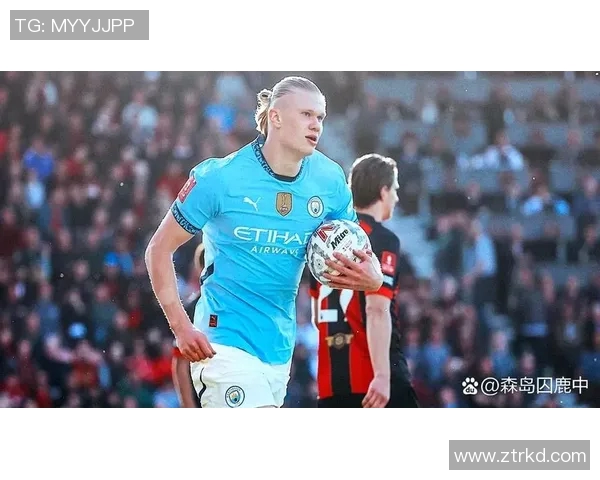 英超赛场哈兰德精彩垫射助力球队赢得关键胜利